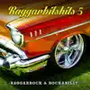Various Artists - Raggarbilshits, Vol. 5 - Raggarrock & Rockabilly